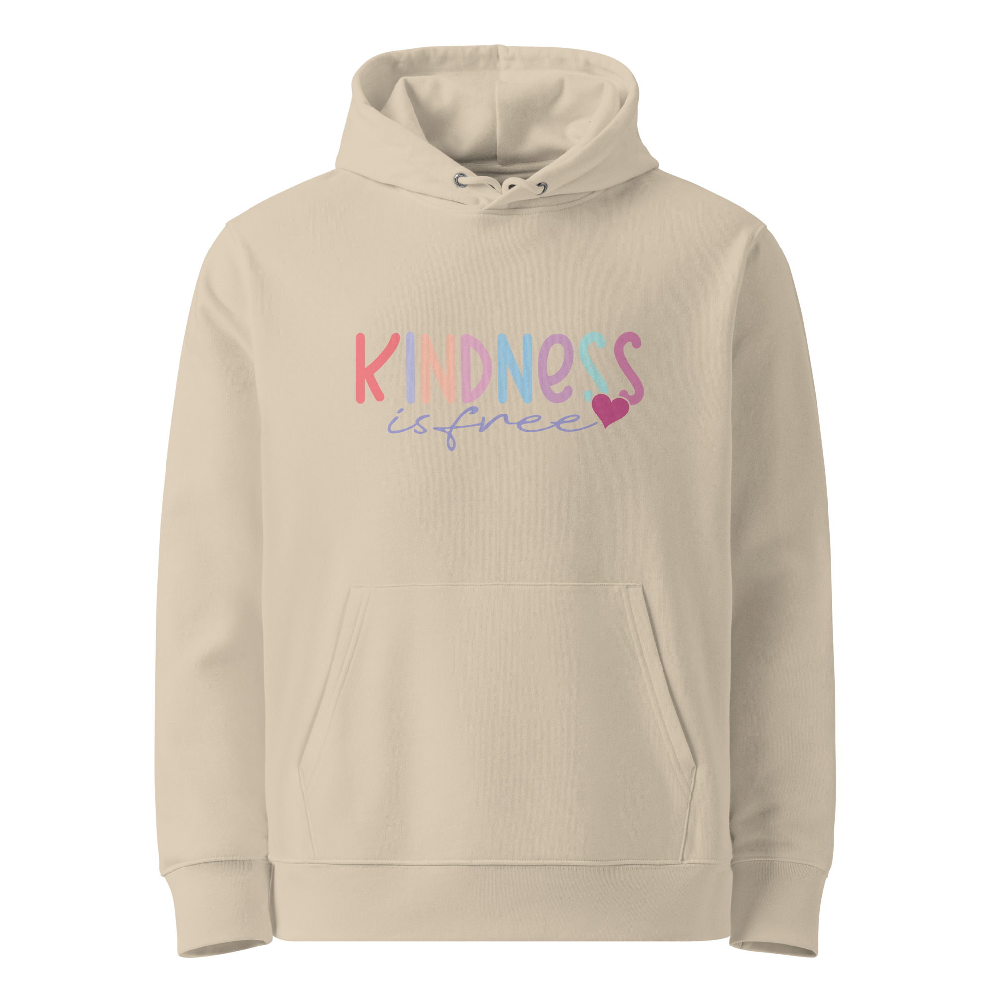 Unisex hoodie Kindness is free